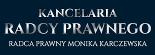 Monika Karczewska Kancelaria Radcy Prawnego Radca Prawny